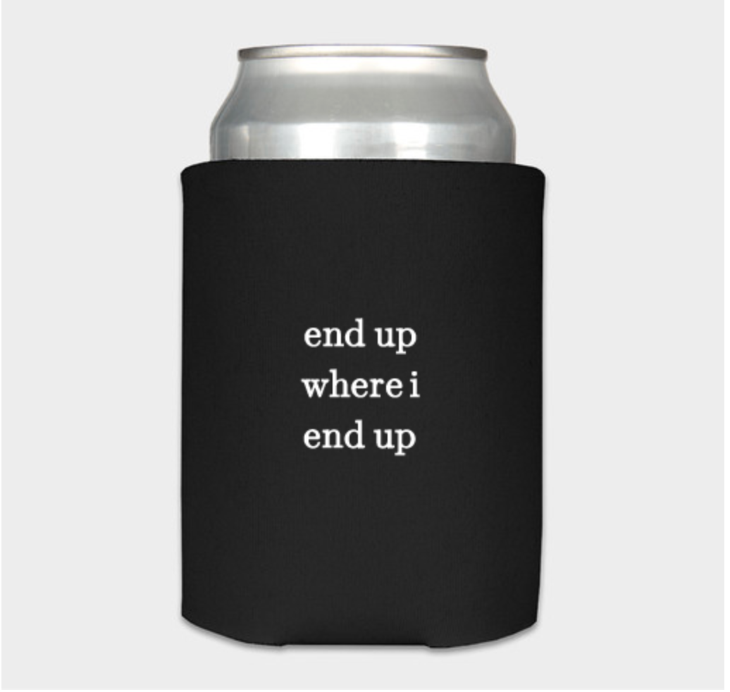 Just Because Coozie